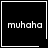 Four black square with white borders display 'muhaha' text; top-right has a heart symbol, bottom-right has a starburst symbol