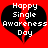 Two identical pixelated heart shapes with a red crack, each containing white text reading "Happy Single Awareness Day" on a solid red background.