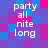 Pixelated text 'party all nite long' appears in white on a blue and purple checkered background with pink accents.