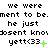 Pixelated text repeats with green 'yett<33' variations showing plus, dot, and cross symbols in different frames.