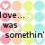 Pixelated of pastel circles with heart symbols and black text fragments reading 'love... was somethin' grasped... until i met you <3'