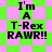Green and pink pixelated background with black text reading "I'm A T-Rex RAWR!!" in four identical arrangements.