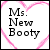 Pixelated text "Ms. New Booty" in black serif font centered within a white square bordered by pink pixelated heart outline.