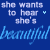 Blue background with repeated text 'she wants to hear she's' above and below a central wordwall of 'beautiful' in cursive script.