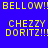 Pixelated text 'BELLOW!! CHEZZY DORITZ!!!' displayed in yellow on blue, purple, and yellow backgrounds with visible pixelation and color blocking.