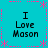 Cyan background with pink dashed borders and star motifs, displaying four identical text blocks reading "I Love Mason" in black pixelated font.