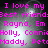 Pixelated text in bright pink reads 'I love my Best friend' followed by names, set against a dark background with light gray circular highlights.