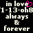 Pixelated text displays 'in love' with a pink heart symbol, followed by 'always & forever', all on black background.