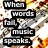 Pixelated text in black rectangular blocks reads "When words fail, music speaks" against a blurred background of warm colors.