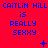 Red background with blue text repeating 'CAITLIN HILL IS REALLY SEXY' in a pattern, featuring small blue symbols and dots scattered across the image