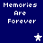 Blue background with white pixelated text 'Memories Are Forever' and two star icons, one white and one gray.