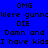 Four identical pixelated text in blue, cyan, green, and teal with 'OMG Were gunn DIE Damn and I have kids' on each