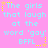 Pixelated text on pink background with yellow stars and dotted lines, repeating 'The girls that laugh at the word 'gay' BFFL' in light blue.