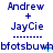 Blue text on white background shows repeated 'Andrew + JayCie' with dashed lines and 'bfotsbuwh' text in a pattern