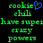 Green pixelated text on black background reads 'cookie chili have super crazy powers' with a blue heart symbol above the first word.