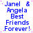 Blue text on white background reads "Janel & Angela Best Friends Forever!" with scattered pink dots, repeated in a pattern