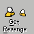 Pixelated icon shows two figures with white heads and yellow bodies; one figure holds a small object while the other appears to strike it, creating red splatter effects. Text below reads "Get Revenge" in stylized font.