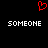 Red pixelated heart symbol above two white 'SOMEONE' text blocks on black background.