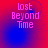 Four identical display 'Lost Beyond Time' text over red and blue gradient backgrounds with subtle circular patterns