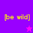 [be wild] text in yellow brackets on purple and pink background with a star changing color.