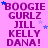 Purple text on pink background with blue stars, repeating 'BOOGIE GURLZ JILL KELLY DANA!' in a pattern
