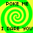 Four identical of a green and yellow spiral background with black text reading "POKE ME" above and "I DARE YOU" below
