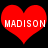 Two red heart shapes with white text 'MADISON' centered inside each, set against a black background.