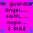 Pixelated text on bright pink background with blue starbursts, repeating phrases 'Ur guardian', 'Angel.....', 'faith.....', 'hope...', and 'I RULE' in black block letters.