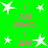 Green background with white star shapes and pink text reading "I AM WHO I AM" arranged in vertical