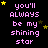 Pixelated text 'you'll always be my shining star' in pink with yellow stars on black background, repeated
