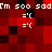 Red pixelated background with white text 'Im soo sad' repeated twice above two '=(' emoticons, each repeated twice in a