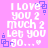Pixelated pink background with white text reading "I LOVE you 2 much 2 let you go..." and purple square-and-dot symbols in four corners.