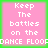 Four identical pink squares with white text on a green background, each displaying 'Keep The battles on the DANCE FLOOR' in pixelated font.