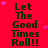 Red background with repeated text "Let The Good Times Roll!!" in dark green, scattered pink stars, and a gray rectangle at bottom right.