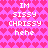 Pixelated pink background with repeating heart pattern and white text reading "IM SISSY CRISSY hehe" in two identical vertical