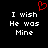 Black background with white pixelated text reading "I wish He was Mine" and a red heart symbol above the left side of the text.