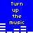Blue background with yellow text reading "Turn up the music" and white audio equalizer bars in two vertical , each showing different bar heights