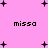 Pink background with black pixelated text 'misso' repeated four times and scattered plus signs in various sizes.