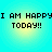 Four identical pixelated text on a cyan-to-yellow gradient background, each displaying 'I AM HAPPY TODAY!!' in black block letters