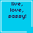 Four identical blue square with white borders display "live, love, sassy!" text; two have small pixelated symbols in corners