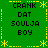 Green background with yellow decorative borders and repeated text blocks reading CRANK DAT SOULJA BOY in black pixelated font across four identical quadrants.