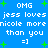 Blue background with white pixelated text reading "OMG jess loves nicole more than you =]" repeated twice, surrounded by green plus signs.