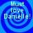 Four identical blue spiral backgrounds with white text reading 'Must love Danielle!' in a