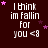 Dark red background with white text reading "I think im fallin for you <3" and scattered pink stars, arranged in a of repeated identical frames