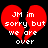 Red broken heart shape with white pixelated text reading "JM im sorry but we are over" on black background.