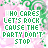 Green text on pink background with repeating 'WHO CARES LET'S ROCK CAUSE THE PARTY DON'T STOP' phrase and green decorative borders.