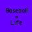 Pixelated text 'Baseball = Life' appears in four quadrants on a solid purple background with white rectangular overlays shifting across the image.