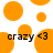 Orange circular shapes float over a white background with repeated 'crazy <3' text in black pixelated font.