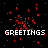 Pixelated red particles scatter across a black background with the word 'GREETINGS' in white block letters, while a gray rectangle occupies the bottom-right corner.