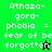Green and black pixelated text displays 'Athaza-gora-phobia = fear of being forgotten' with a small black star on green and a green star on black.